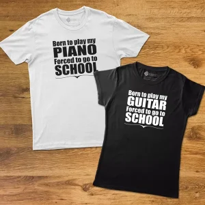 T-shirt Born to play my Instrument
