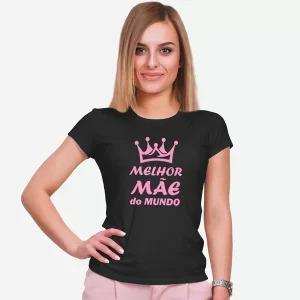T-shirt Melhor Mãe do Mundo